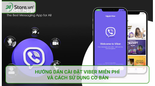 Hướng dẫn cài đặt Viber MIỄN PHÍ và cách sử dụng CƠ BẢN