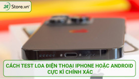 Cách test loa điện thoại iPhone hoặc Android cực kì CHÍNH XÁC