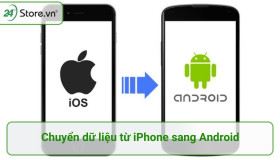 Hướng dẫn chuyển dữ liệu từ iPhone sang Android ĐƠN GIẢN bằng nhiều cách