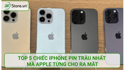 Top 5 chiếc iPhone "pin TRÂU" nhất mà Apple từng cho ra mắt