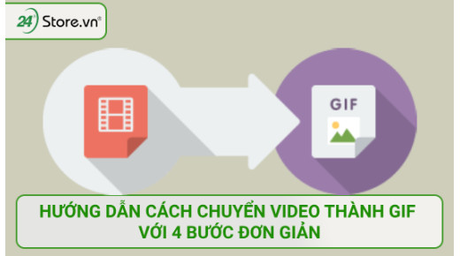 Hướng dẫn cách chuyển video thành GIF với 4 bước ĐƠN GIẢN
