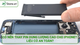 Có nên thay pin dung lượng CAO cho iPhone? Liệu có an toàn?