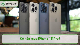 Có nên mua iPhone 15 Pro? Chuyên gia Công Nghệ nước ngoài & Việt Nam đánh giá gì?