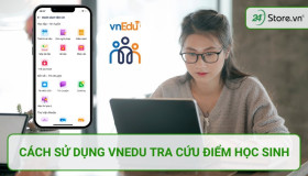 Cách tra cứu điểm VnEdu, xem điểm thi, kết quả học tập NHANH nhất