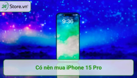 Có nên mua iPhone 15 Pro để NÂNG CẤP lên đời điện thoại không?