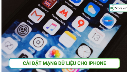 Cài đặt mạng dữ liệu cho iPhone hướng dẫn SIÊU ĐƠN GIẢN