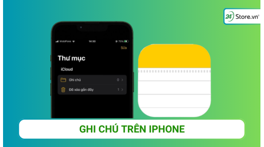 Tổng hợp 11 cách sử dụng ghi chú trên iPhone cực HIỆU QUẢ