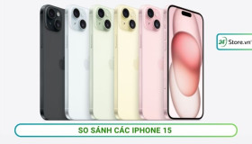 So sánh các iPhone 15 - Smartphone nào phù hợp nhất cho bạn