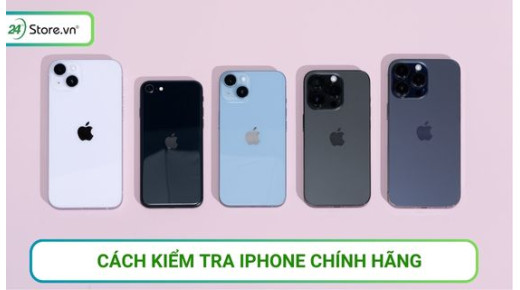 7 Cách kiểm tra iPhone chính hãng ĐƠN GIẢN, nhanh chóng, chính xác