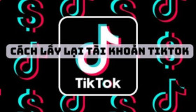 3 cách đơn giản để lấy lại tài khoản Tiktok bị mất