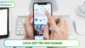 Cách đổi tên Instagram trên điện thoại, máy tính ĐƠN GIẢN