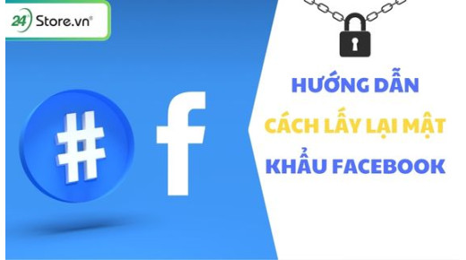 TOP 11+ Cách lấy lại mật khẩu Facebook NHANH, đơn giản