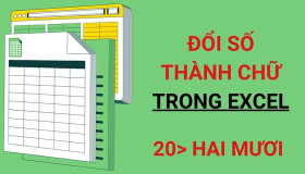 4 Cách đổi số thành chữ trong Excel tự động, NHANH CHÓNG