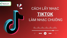 4 Cách lấy nhạc TikTok làm nhạc chuông điện thoại CỰC DỄ
