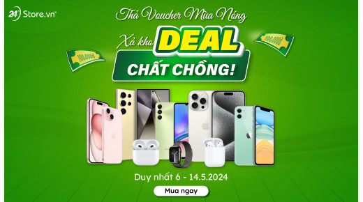Thả VOUCHER mùa nóng - Xả kho DEAL chất chồng!