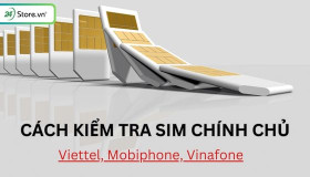 Cách kiểm tra SIM chính chủ Viettel, Mobifone, Vinaphone CHI TIẾT