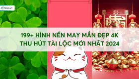 199+ Hình nền may mắn đẹp 4K, thu hút tài lộc vận may 2025