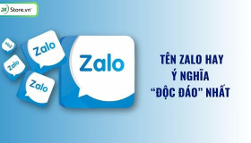 500+ Tên Zalo hay, ĐỘC ĐÁO, ý nghĩa, cực thú vị cho nam và nữ