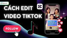 4 Cách edit video TikTok trên điện thoại CỰC XỊN, chuyên nghiệp