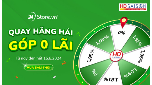 QUAY HĂNG HÁI - GÓP 0 LÃI