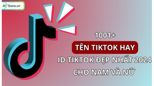 1001+ Tên TikTok hay, ý nghĩa, ID TikTok ĐẸP, ngầu nhất 2026