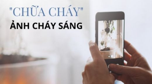 Cách xử lý ảnh cháy sáng trên iPhone, ai cũng có thể thực hiện được