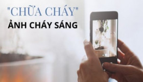 Cách xử lý ảnh cháy sáng trên iPhone, ai cũng có thể thực hiện được