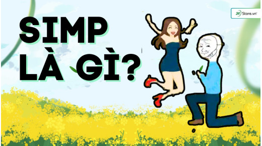 Simp là gì? Ý nghĩa, nguồn gốc, dấu hiệu nhận biết “Simp chúa”