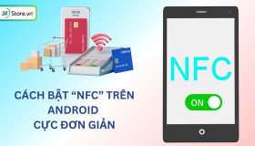 Cách bật NFC trên Android cực ĐƠN GIẢN