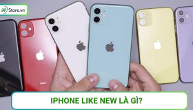 iPhone Like New là gì? Phân loại và lưu ý khi mua