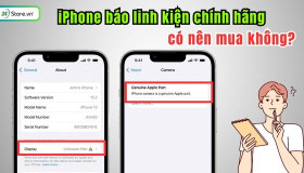 iPhone báo linh kiện chính hãng có nên mua không?