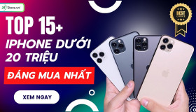 TOP 15+ iPhone dưới 20 triệu tốt, ĐÁNG MUA nhất 2025