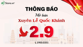 24hStore hoạt động xuyên Lễ Quốc Khánh 2/9 để phục vụ Quý khách!