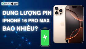 Dung lượng pin iPhone 16 Pro Max BAO NHIÊU mAh? Dùng được bao lâu?