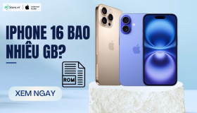 iPhone 16 bao nhiêu GB? Nên mua dung lượng nào?