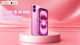 iPhone 16 có màu hồng không? Có trên phiên bản nào? Ai nên mua?