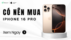 Có nên mua iPhone 16 Pro? 9 Nâng cấp đáng xuống tiền
