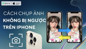 Cách chụp ảnh không bị ngược trên iPhone NHANH, hiệu quả nhất
