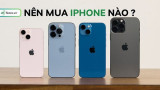 Nên mua iPhone nào bền nhất, TỐT NHẤT 2025?