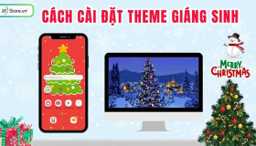Cách cài đặt Theme Giáng Sinh SIÊU ĐẸP trên điện thoại, laptop