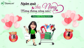 Ngàn quà cho Nàng - Mừng tháng nồng nàn!