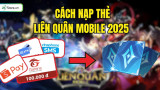 8 Cách nạp thẻ Liên Quân, nạp Quân huy CHI TIẾT, an toàn