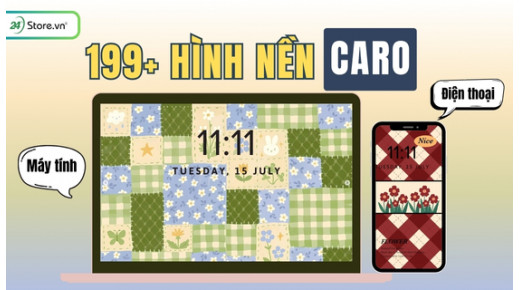 199+ Hình nền caro đẹp nhất, MIỄN PHÍ cho máy tính, điện thoại