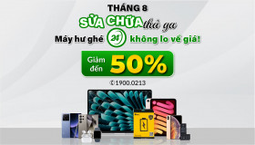 Tháng 8 sửa chữa thả ga - Máy hư ghé 24h không lo về giá! (Thay camera cho iPhone giảm đến 50%)