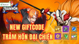 Code Trảm Hồn Đại Chiến MỚI NHẤT tháng 08/2025