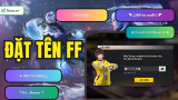 9999+ Cách đặt tên FF Cực Ngầu cho cả nam và nữ HAY NHẤT