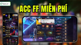 999+ Acc FF miễn phí MỚI NHẤT 2025 nhiều Skin và Kim Cương