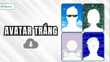 399+ Avatar trắng đẹp, ĐỘC LẠ, hiện đại theo hot trend