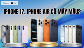 iPhone 17, iPhone Air có mấy màu? Mua màu nào hot, ĐẸP NHẤT?