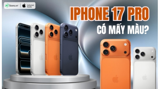 iPhone 17 Pro có mấy màu? Màu nào HOT nhất?